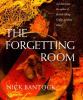 Go to record The forgetting room : a fiction