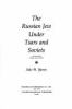 Go to record The Russian Jew under tsars and Soviets