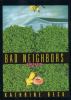 Go to record Bad neighbors