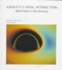 Go to record Gravity's fatal attraction : black holes in the universe