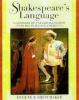Go to record Shakespeare's language : a glossary of unfamiliar words in...