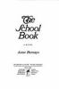 Go to record The school book : a novel