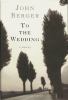 Go to record To the wedding : a novel