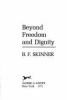 Go to record Beyond freedom and dignity