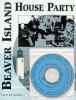 Go to record Beaver Island house party