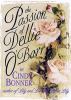 Go to record The passion of Dellie O'Barr : a novel