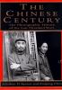 Go to record The Chinese century : a photographic history of the last h...