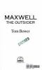 Go to record Maxwell, the outsider