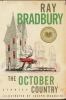 Go to record The October country / by Ray Bradbury ; illustrated by Joe...