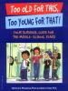 Go to record Too old for this, too young for that! your survival guide ...