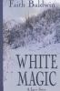 Go to record White magic