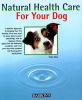 Go to record Natural health care for your dog