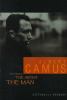 Go to record Albert Camus : the thinker, the artist, the man