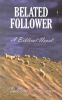 Go to record Belated follower