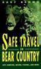 Go to record Safe travel in bear country