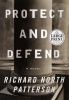 Go to record Protect and defend : a novel