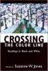 Go to record Crossing the color line : readings in Black and white