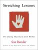 Go to record Stretching lessons : the daring that starts from within