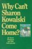 Go to record Why can't Sharon Kowalski come home?