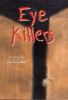 Go to record Eye killers : a novel
