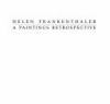 Go to record Helen Frankenthaler : a paintings retrospective