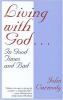 Go to record Living with God...in good time and bad