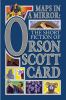 Go to record Maps in a mirror : the short fiction of Orson Scott Card.