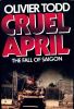 Go to record Cruel April : the fall of Saigon