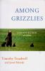 Go to record Among grizzlies : living with wild bears in Alaska