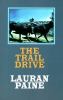 Go to record The trail drive
