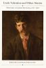 Go to record Uncle Valentine and other stories; Willa Cather's uncollec...