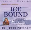 Go to record Ice bound a doctor's incredible battle for survival at the...
