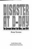 Go to record Disaster at D-Day : the Germans defeat the Allies, June 1944