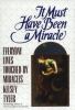 Go to record It must have been a miracle : everyday lives touched by mi...