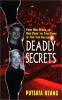 Go to record Deadly secrets : from high school to high crime--the true ...