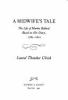 Go to record A midwife's tale : the life of Martha Ballard, based on he...