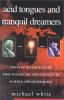 Go to record Acid tongues and tranquil dreamers : tales of bitter rival...