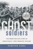 Go to record Ghost soldiers : the forgotten epic story of World War II'...