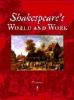 Go to record Shakespeare's world and work : an encyclopedia for students