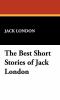 Go to record The best short stories of Jack London.