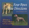 Go to record Four paws, five directions : a guide to Chinese medicine f...