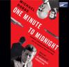 Go to record One minute to midnight [Kennedy, Khrushchev, and Castro on...