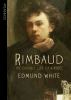 Go to record Rimbaud : the double life of a rebel