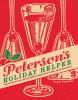 Go to record Peterson's holiday helper : festive pick-me-ups, calm-me-d...