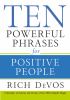 Go to record Ten powerful phrases for positive people