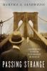 Go to record Passing strange : a Gilded Age tale of love and deception ...