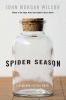 Go to record Spider season : [a Benjamin Justice novel]