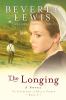 Go to record The longing a novel