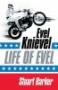 Go to record Life of Evel : Evel Knievel