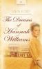 Go to record The dreams of Hannah Williams